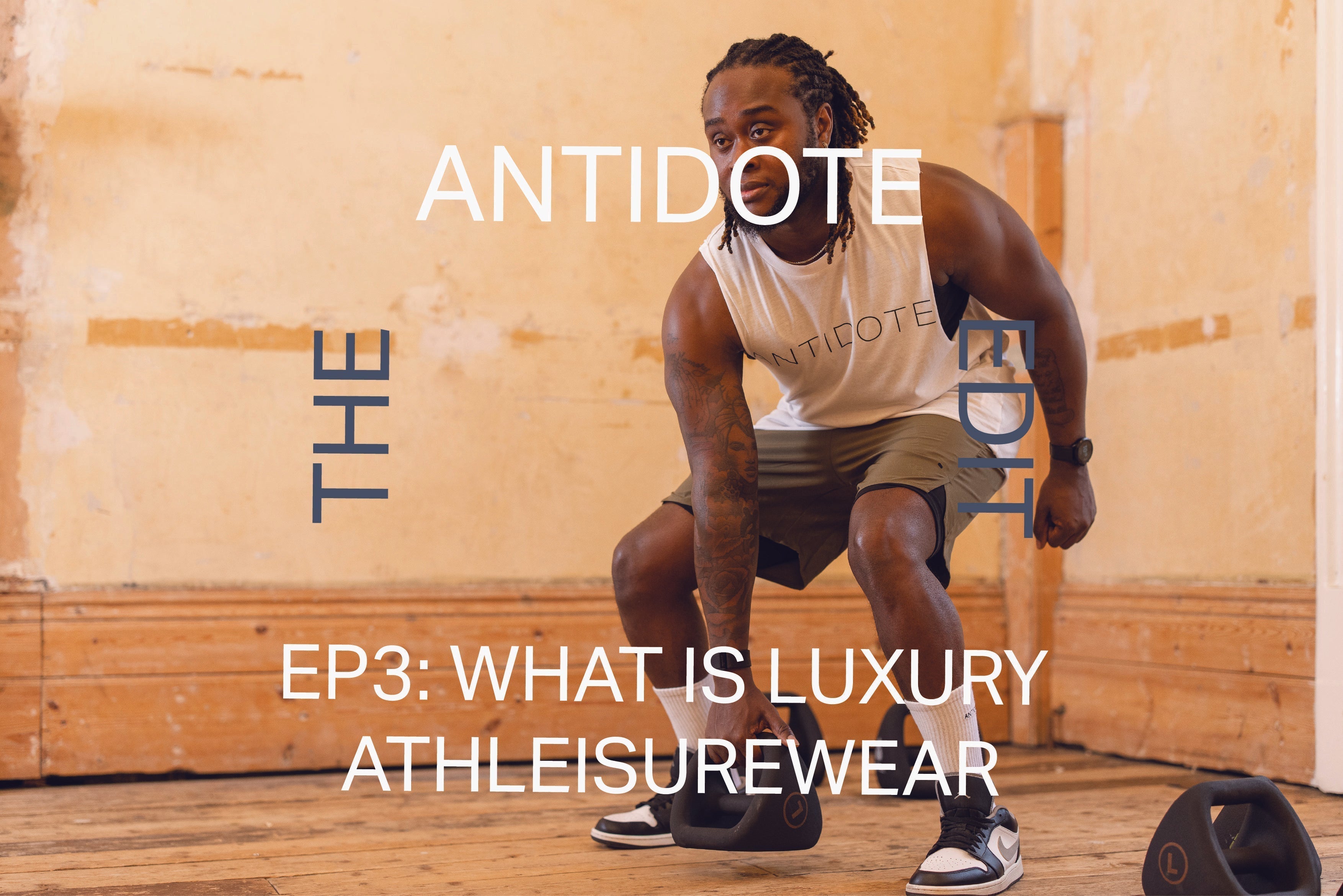 EP3: What is Luxury Athleisurewear?