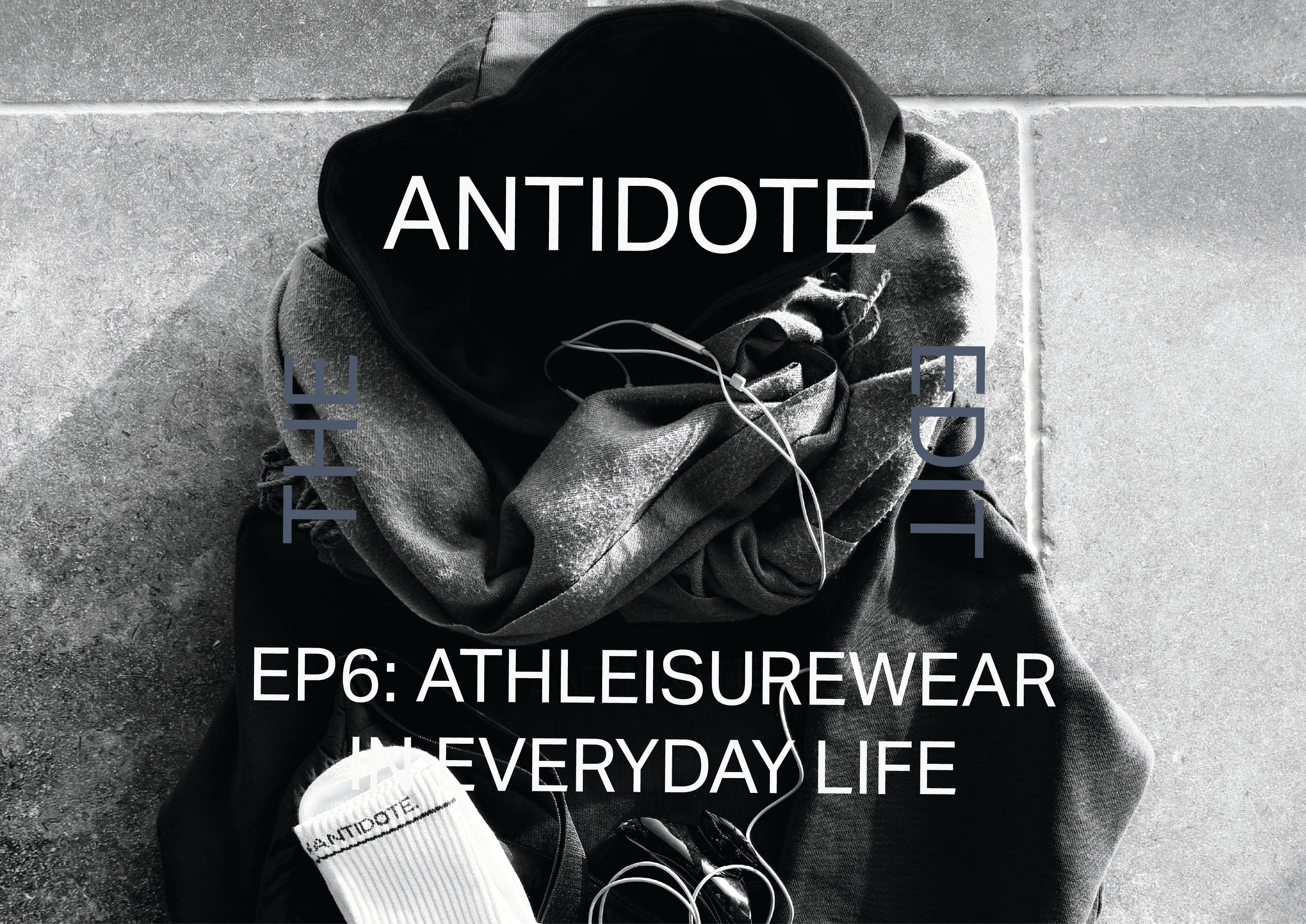 EP6: How to Style Athleisurewear for Everyday Life